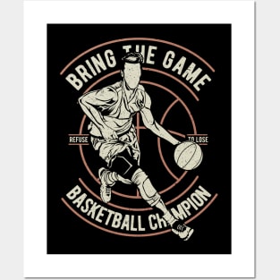 Bring The Game Basket Ball Champion University College NBA Posters and Art